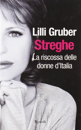 Streghe. La riscossa delle donne d'Italia