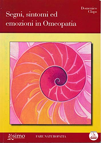 Segni, sintomi ed emozioni in omeopatia