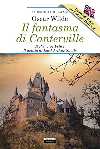 Il fantasma di Canterville. Ediz. italiana e inglese integrali. Con Segnalibro