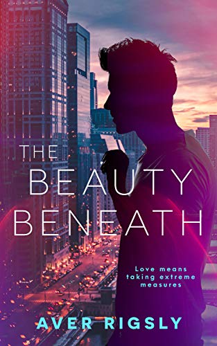 The Beauty Beneath (English Edition)