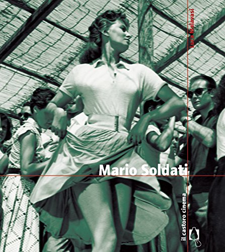 Mario Soldati (Il Castoro cinema Vol. 220)