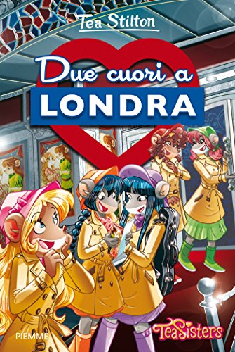 Due cuori a Londra. Ediz. illustrata